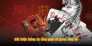 Mẹo chơi Rồng Hổ